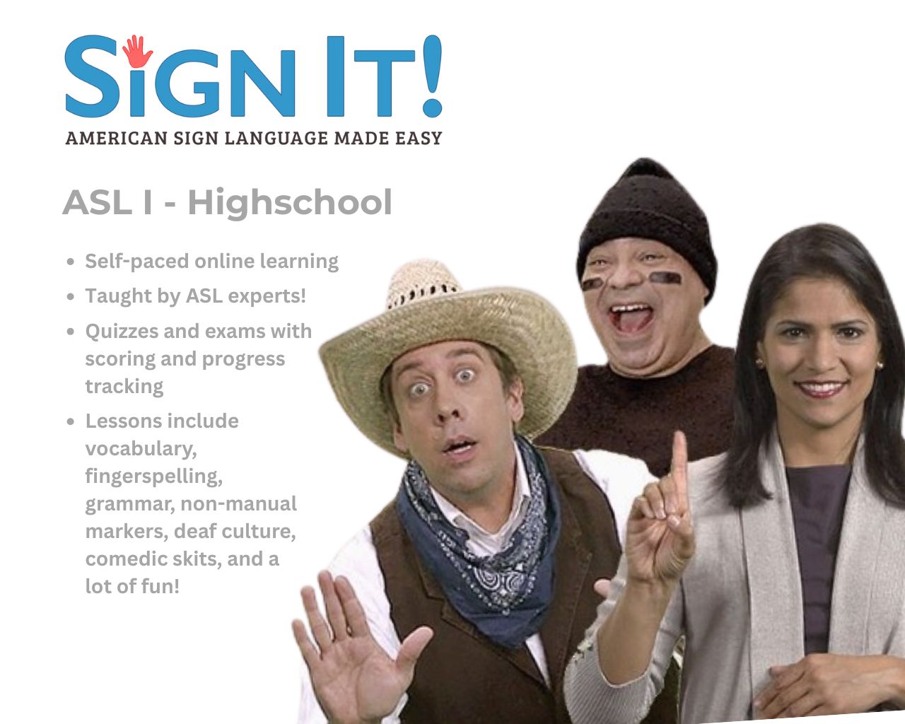 ASL I - Sign It ASL | Middle School - High School